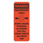 Warning Underground Cable - 4" x 10" Sign